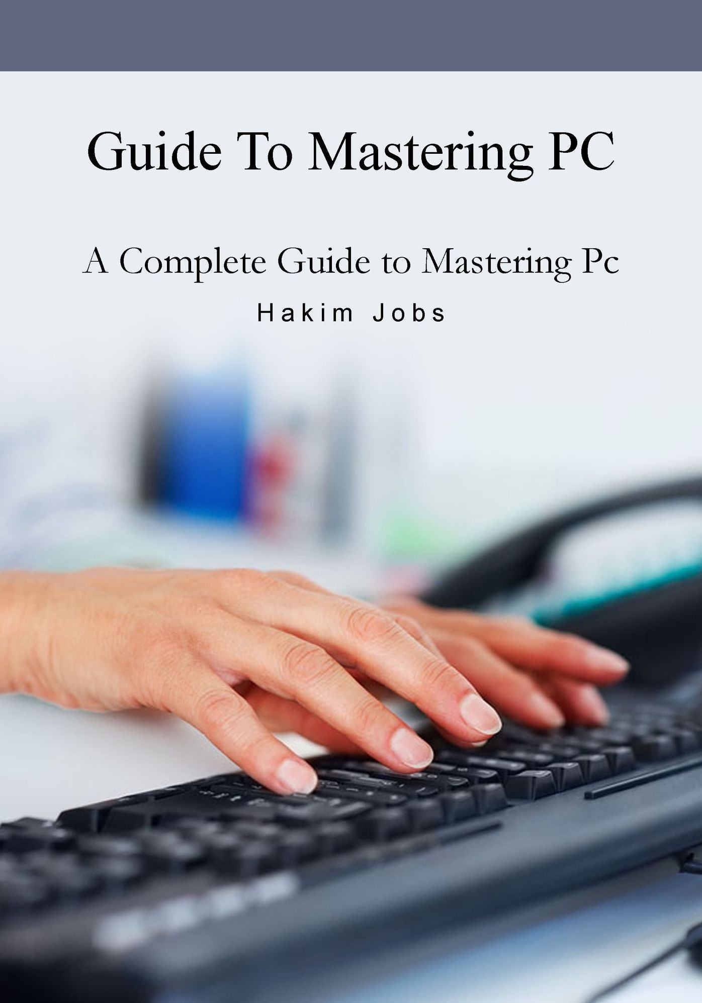 GuideTo mastering PC