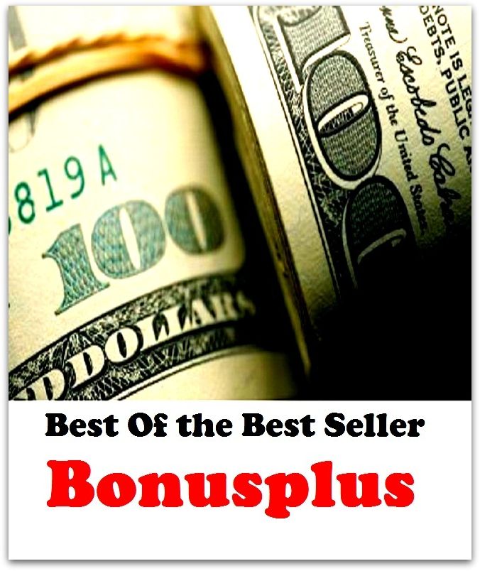 Best of the Best Sellers Bonusplus (price, gift, tip, bounty, benifit, perk, goddy, plus, reward, bounty)
