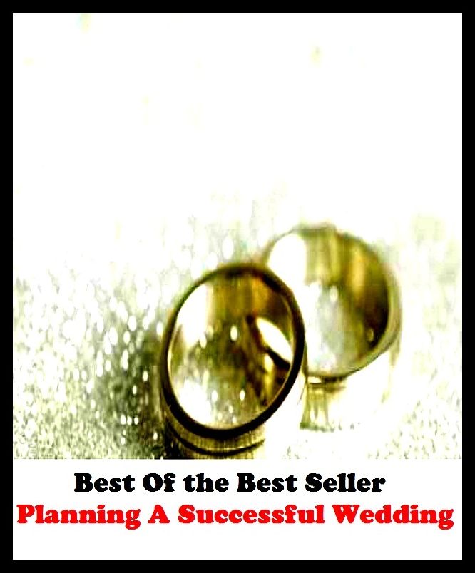 Best of the best sellers Planning A Successful Wedding ( families, household, familial, domestic, relatives, households, dynasty, home, familiar, household-type, family-run, family-related, family-owned, kin, family-based, marital )