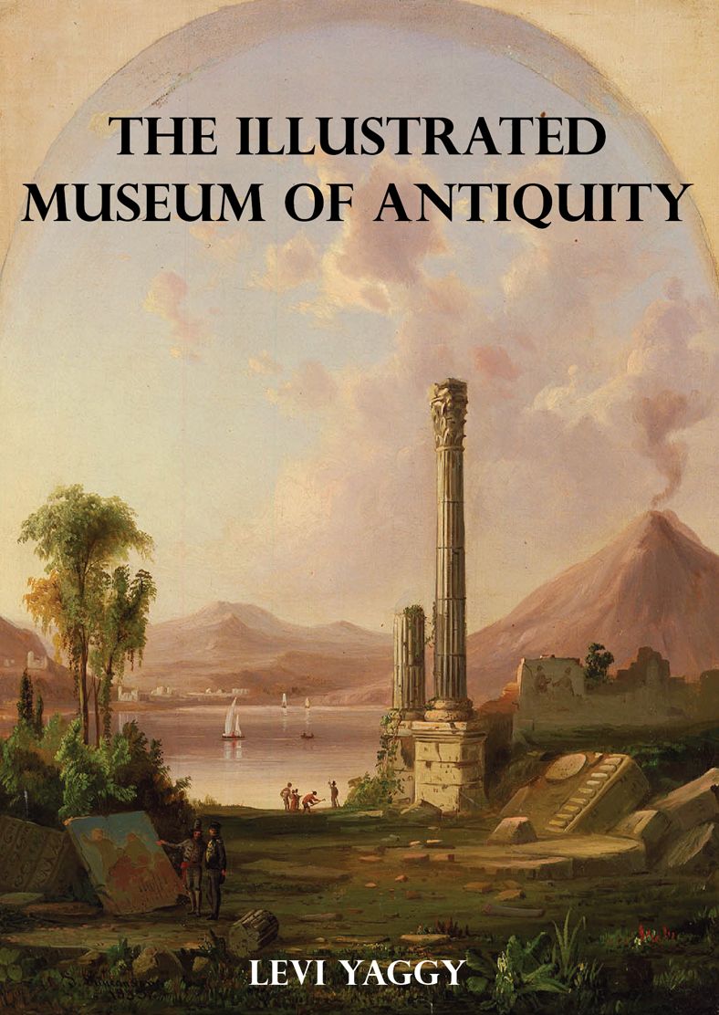 The Illustrated Museum of Antiquity