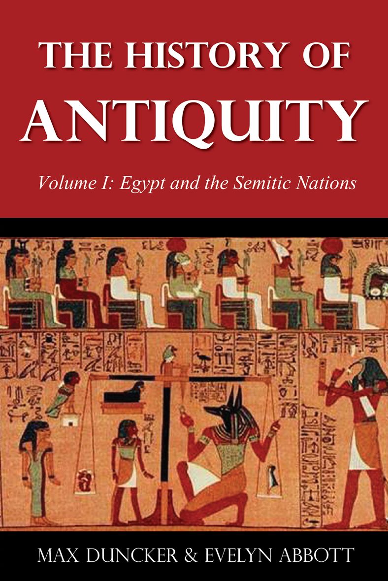 The History of Antiquity Volume I: Egypt and the Semitic Nations