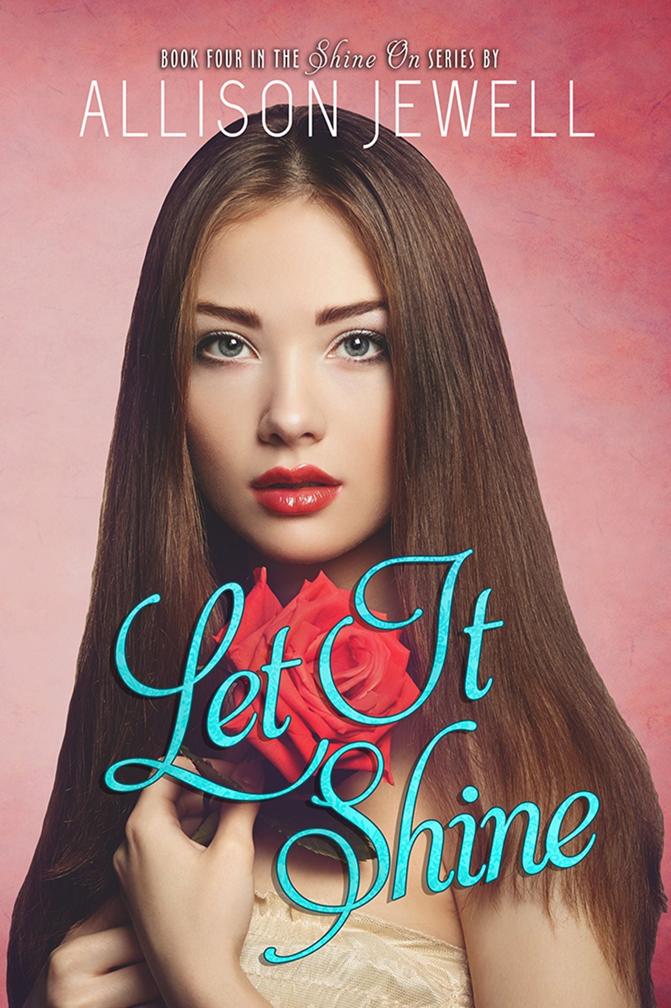 Let It Shine (Shine On Series, Book Four)