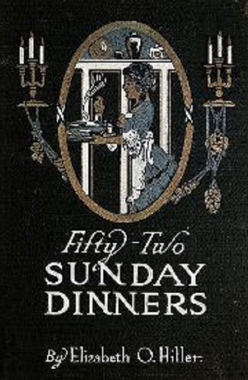 Fifty Two Sunday Dinners