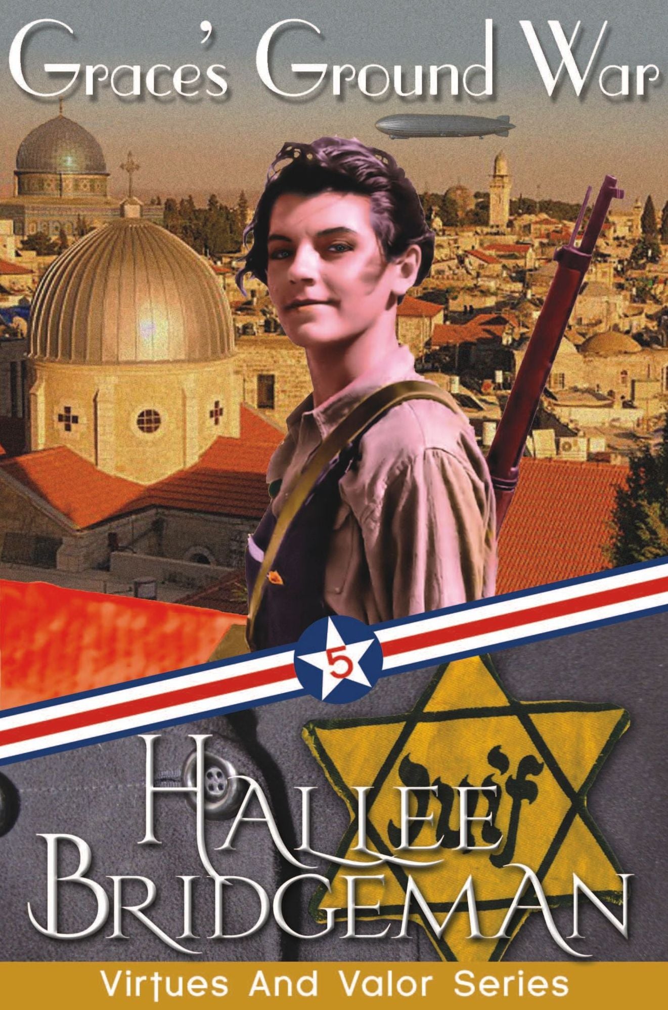 Grace's Ground War (Virtues and Valor Series #5)