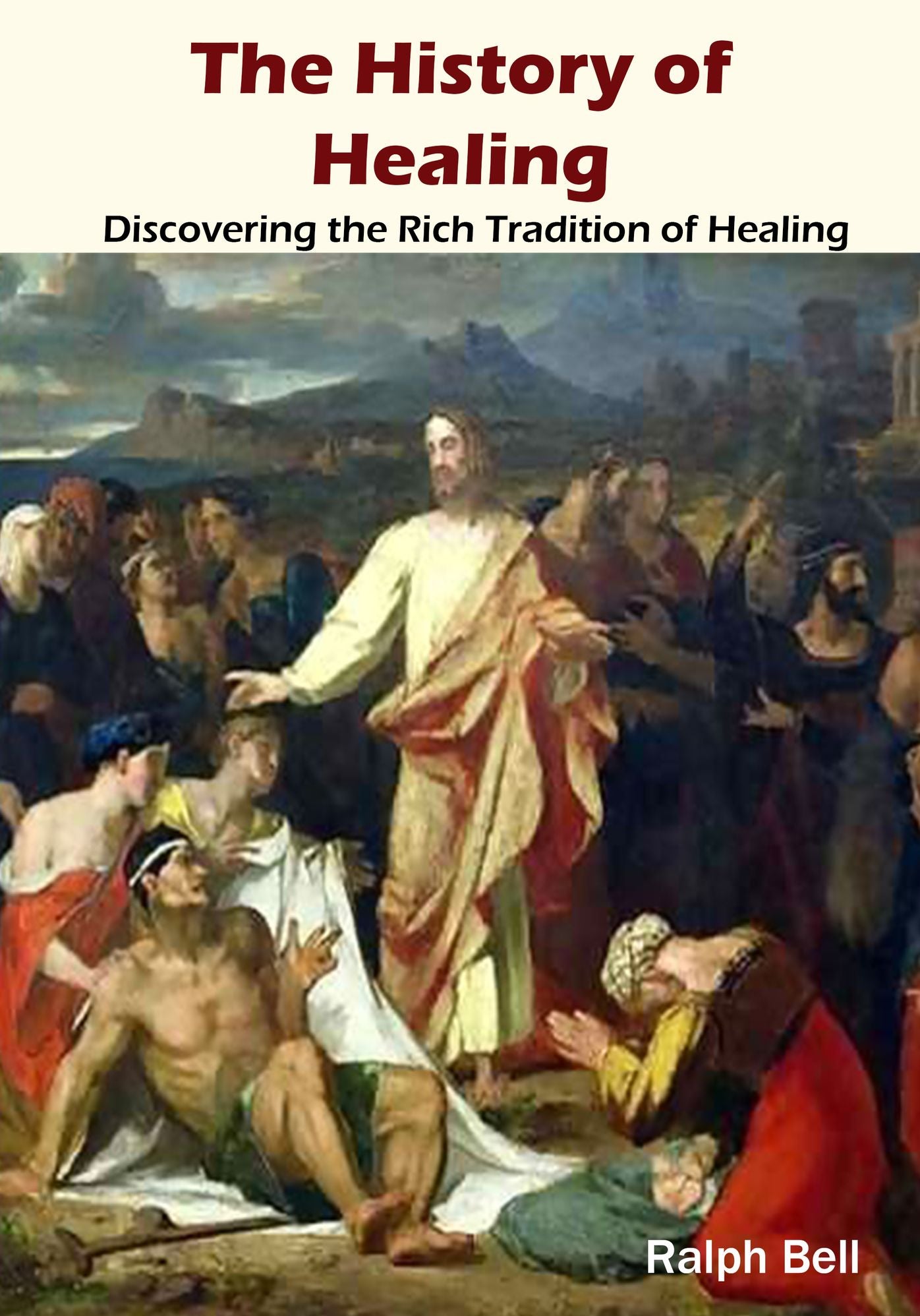 The History of Healing