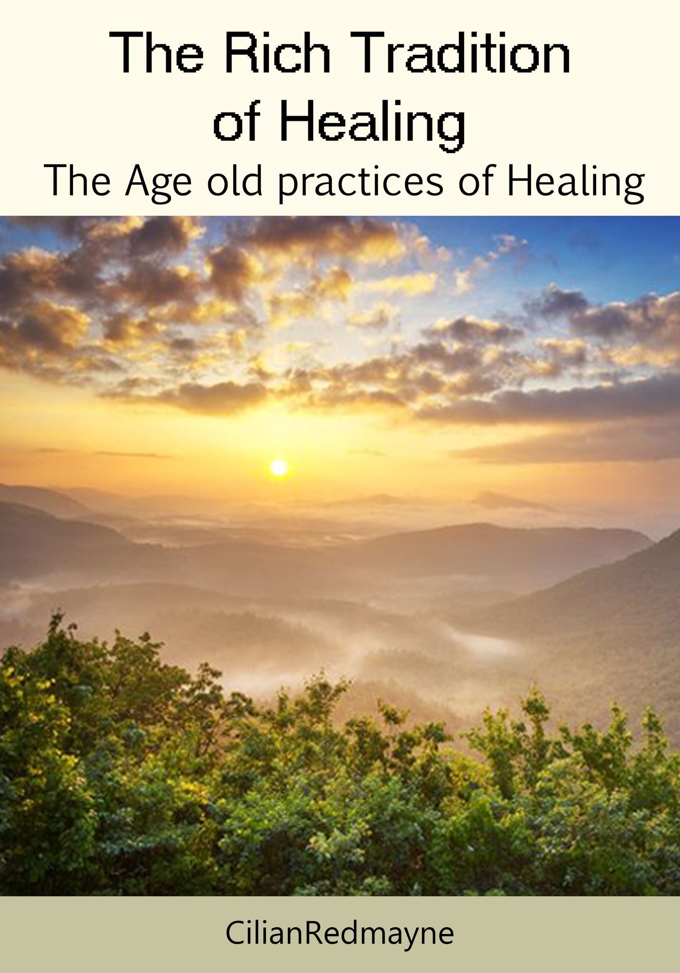 The Rich Tradition of Healing