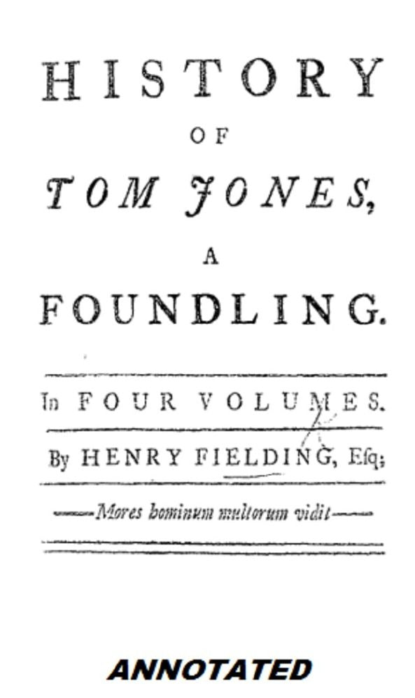 The History of Tom Jones, a Foundling (Annotated)