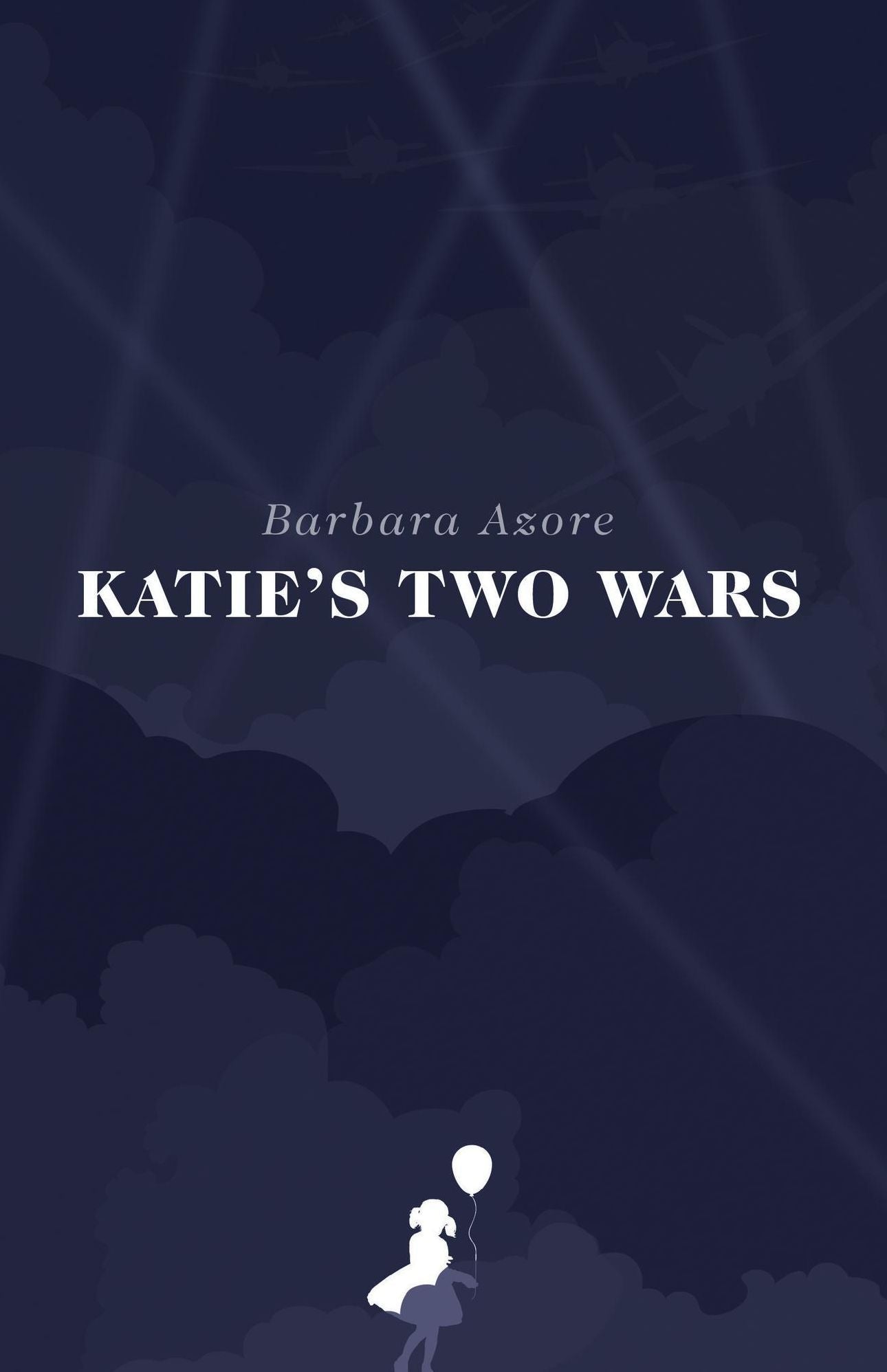 Katie's Two Wars