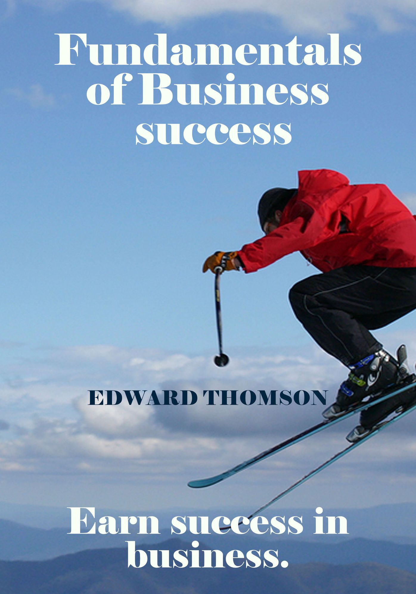 Fundamentals of Business success