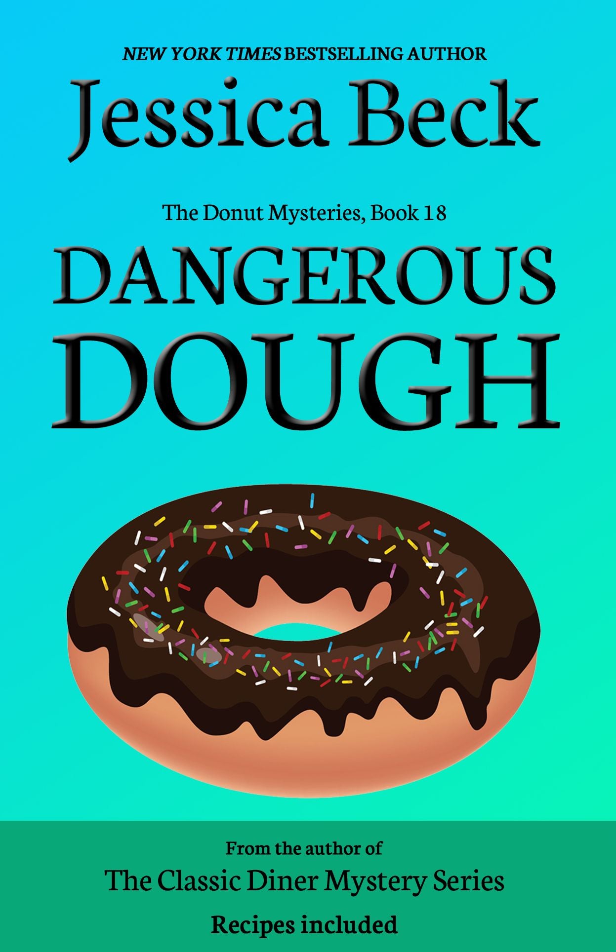Dangerous Dough, Donut Mystery #18