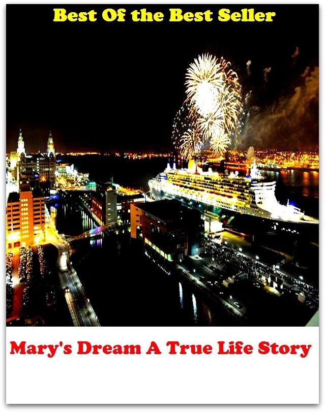 Best of the best sellers Mary S Dream A True Life Story ( book, drama, fable, myth, story, tale, narrative, account, yarn, legend, fairy tale, chronicle, anecdote )