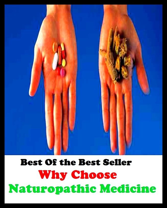 Best of the Best Sellers Why Choose Naturopathic Medicine (pharmaceutical, medication, antibiotic, cure, remedy, cure, prescription, pill, wonder drug, penicillin)