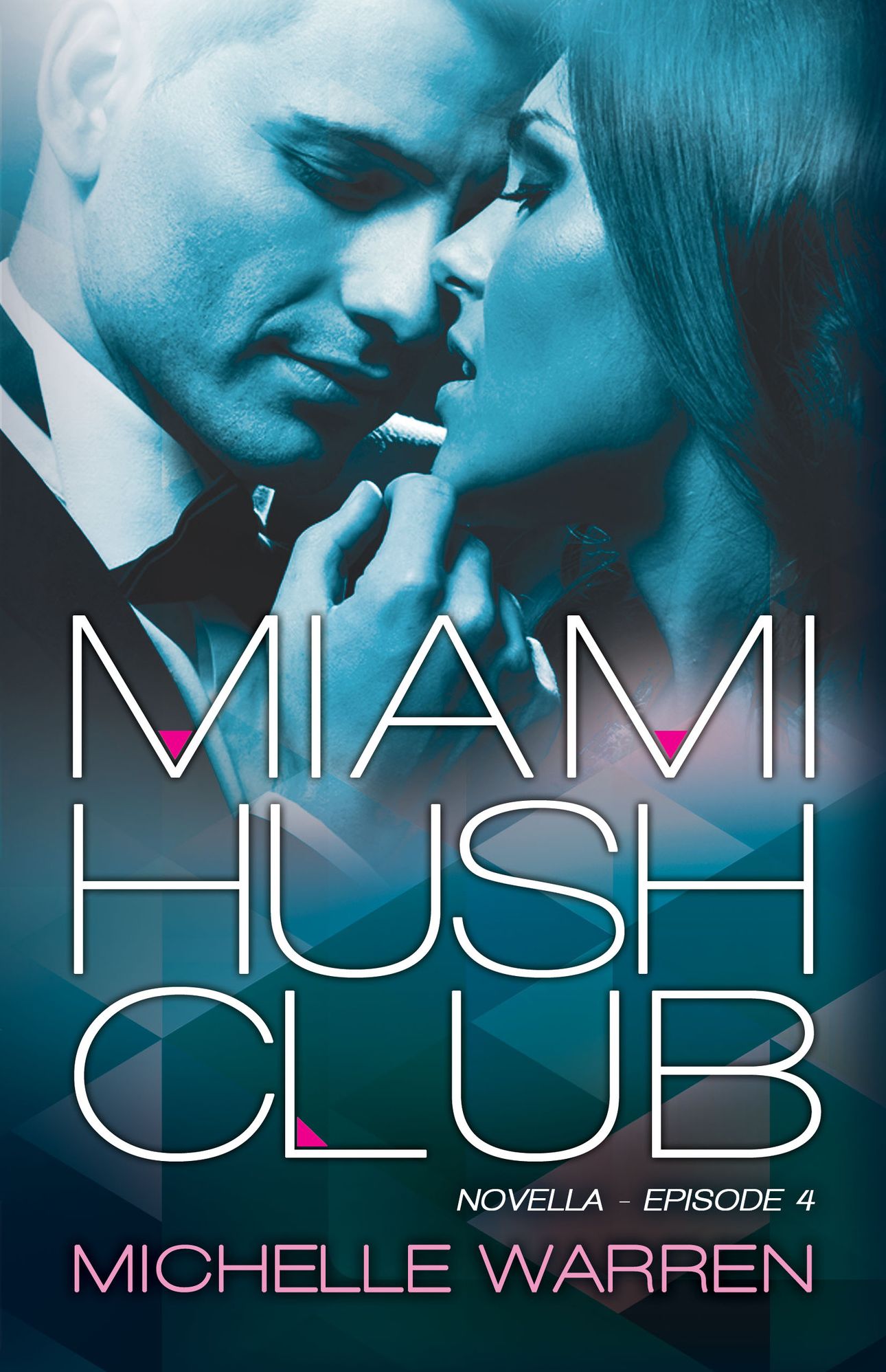 Miami Hush Club: Book 4
