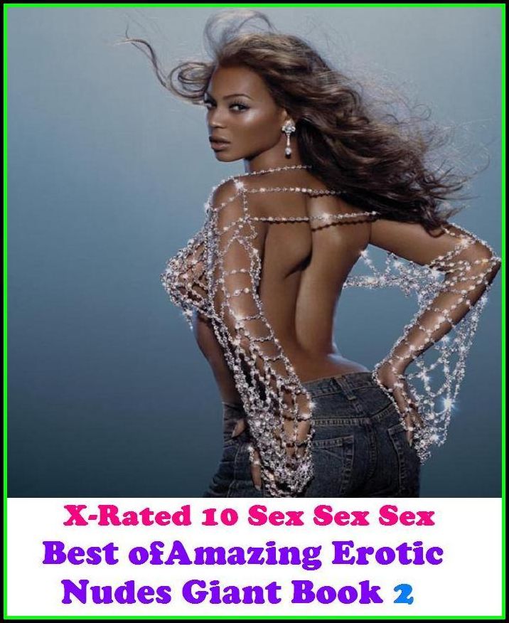 Confessions: X-Rated 10 Sex Sex Sex Amazing Erotic Nudes Giant Book 2 ( Erotic Photography, Erotic Stories, Nude Photos, Naked , Adult Nudes, Breast, Domination, Bare Ass, Lesbian, She-male )