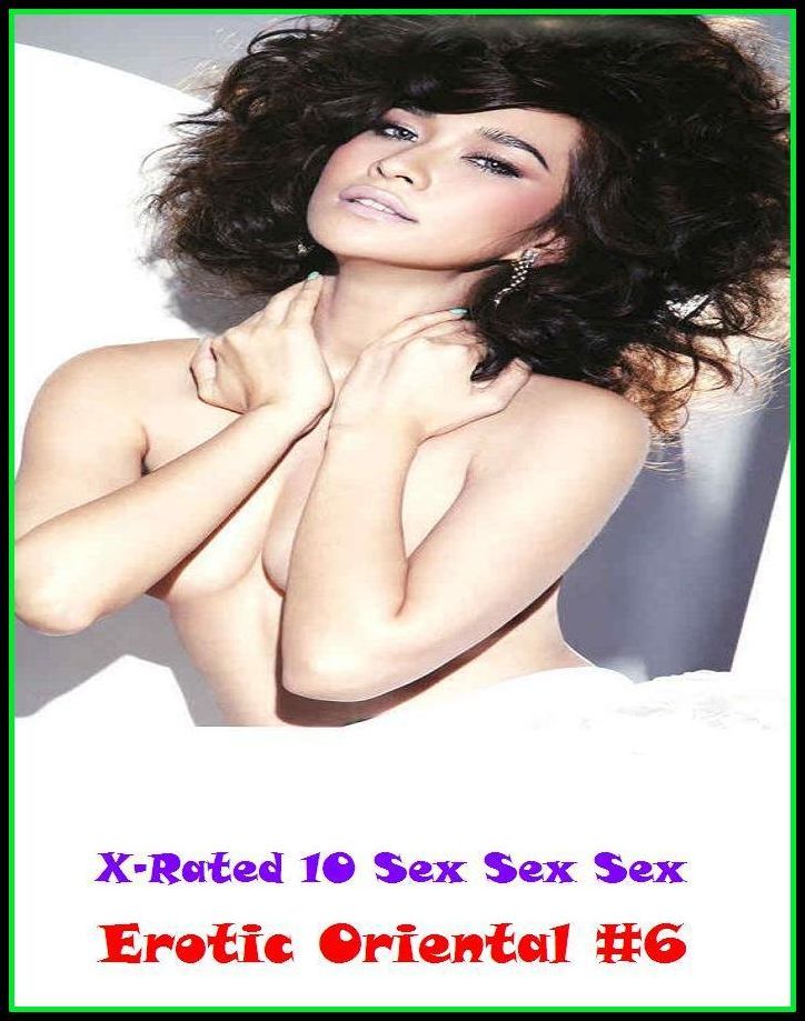 Sex Photography:X-Rated 10 Sex Sex Sex Erotic Oriental #6 ( Erotic Photography, Erotic Stories, Nude Photos, Naked , Adult Nudes, Breast, Domination, Bare Ass, Lesbian, She-male )