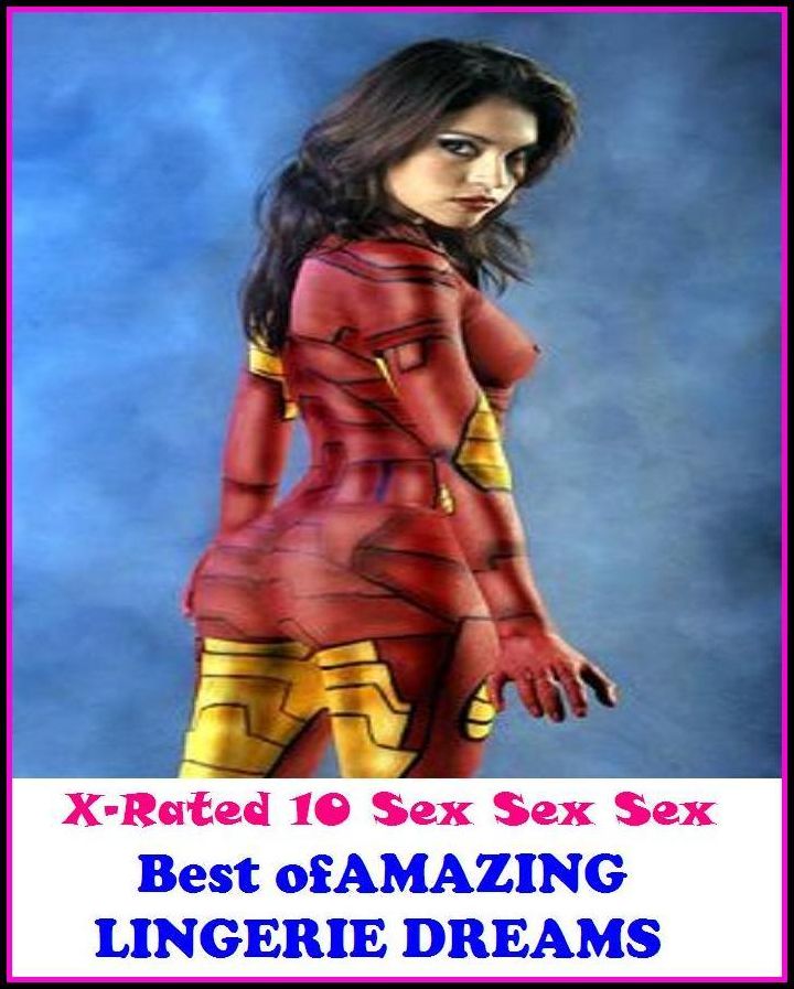 Erotic Stories: X-Rated 10 Sex Sex Sex AMAZING LINGERIE DREAMS ( Erotic Photography, Erotic Stories, Nude Photos, Naked , Adult Nudes, Breast, Domination, Bare Ass, Lesbian, She-male )