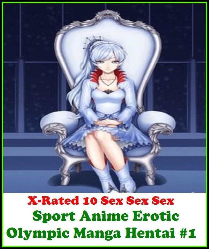 Erotic Art:X-Rated 10 Sex Sex Sex Sport Anime Erotic Olympic Manga Hentai #1 ( Erotic Photography, Erotic Stories, Nude Photos, Naked , Adult Nudes, Breast, Domination, Bare Ass, Lesbian, She-male )