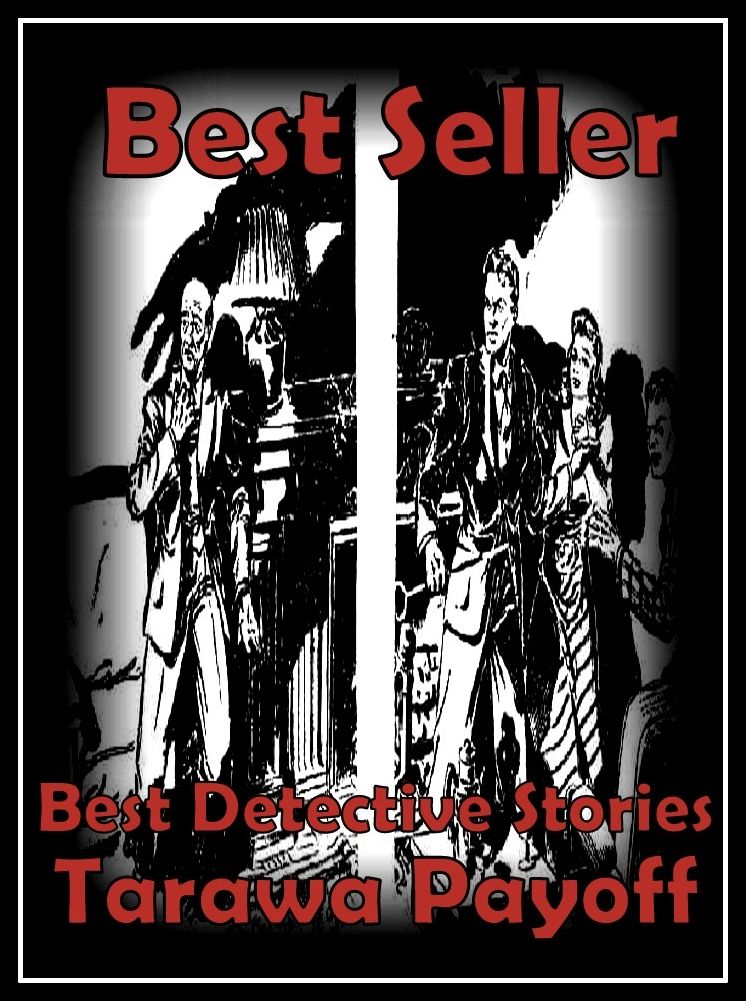 Best Sellers 99 Cents Best ( adventure, fantasy, romantic, action, fiction, science fiction, amazing , western, thriller, crime novel, crime story, detective story, classic western, Billy the kid, Wyatt Earp