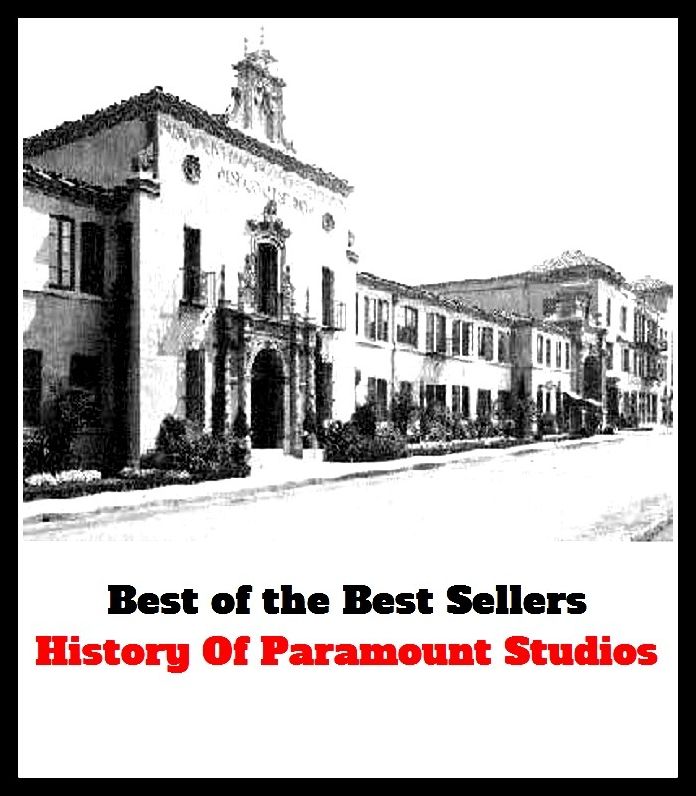 Best of the Best Sellers History Of Paramount Studios (narrative, narration, tale, history, legend, story, past, days of old, ancient times, days of old, olden days)
