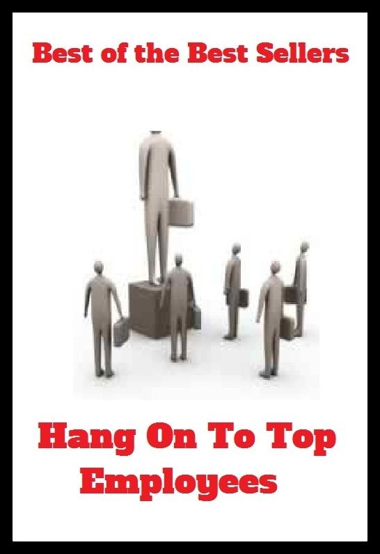 Best of the Best Sellers Hang On To Top Employees (market square, market strategist, market town, market trend, market value, market-garden, market-house, market-oriented, market-square, market6)