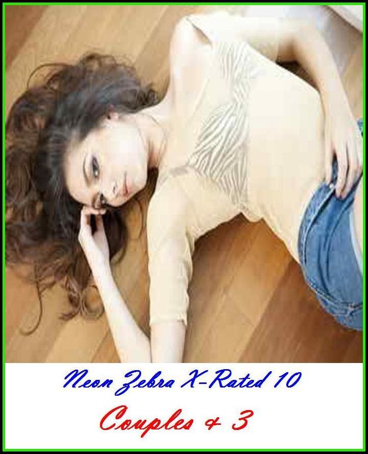 Domination: Neon Zebra X-Rated 10 Couples & 3 ( Erotic Photography, Erotic Stories, Nude Photos, Naked , Adult Nudes, Breast, Domination, Bare Ass, Lesbian, She-male, Gay, Fetish, Bondage )