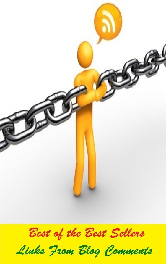 Best of the Best Sellers	Links From Blog Comments ( bloc, joint, union, link, link-up, junction, from, out of, allusion, observation, note, generalization )