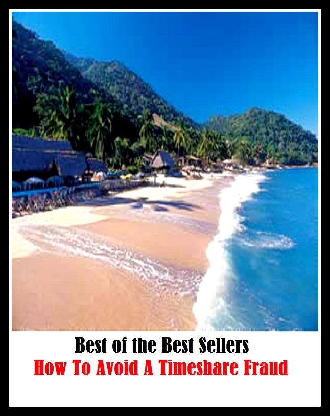 99 Cent Best Seller How To Avoid A Timeshare Fraud (Apartment,co-op,condo,timeshare,townhouse,adobe,apartment block,bungalow,chalet,villa,terrace)