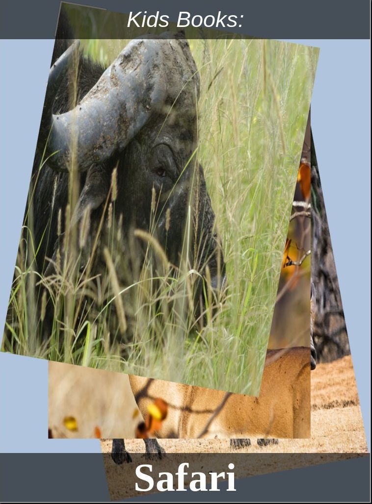 Children's Books: #109 ( Wildlife, Nature, Sea Life, Wild Birds, Corals, Tigers, Lions, Bears, Elephants, Fish, Sharks, Marine Life, Endangered, Conservation, Ecology, Substainable Living, Tree, Flower )