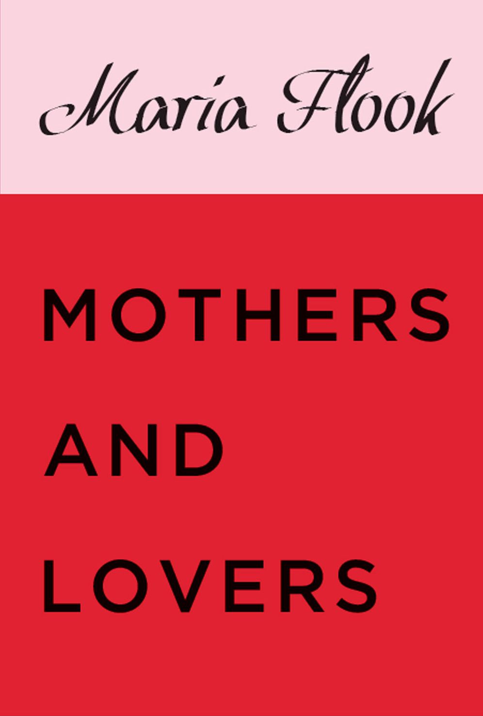 Mothers and Lovers