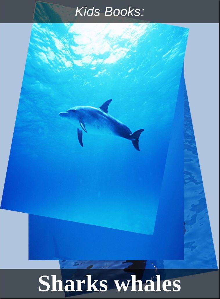 Children's Books: #132 ( Wildlife, Nature, Sea Life, Wild Birds, Corals, Tigers, Lions, Bears, Elephants, Fish, Sharks, Marine Life, Endangered, Conservation, Ecology, Substainable Living, Tree, Flower )