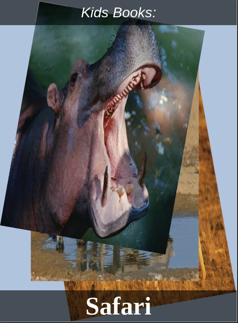 Children's Books: #121 ( Wildlife, Nature, Sea Life, Wild Birds, Corals, Tigers, Lions, Bears, Elephants, Fish, Sharks, Marine Life, Endangered, Conservation, Ecology, Substainable Living, Tree, Flower )