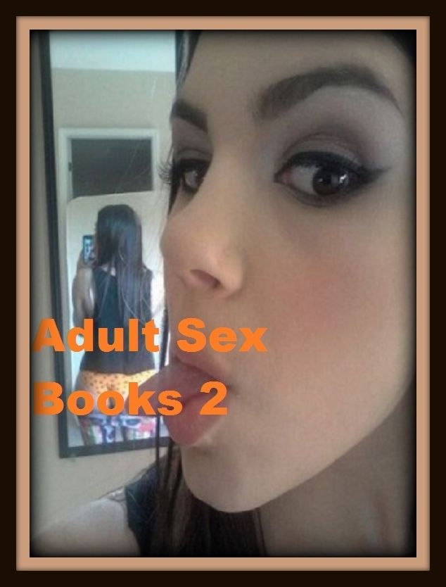 Erotic Romance: So Many Choices Best of"Adult Sex Books 2(Erotic Nudes)"( Erotic Photography, Erotic Stories, Nude Photos, Naked , Adult Nudes, Breast, Domination, Bare Ass, Lesbian, She-male)