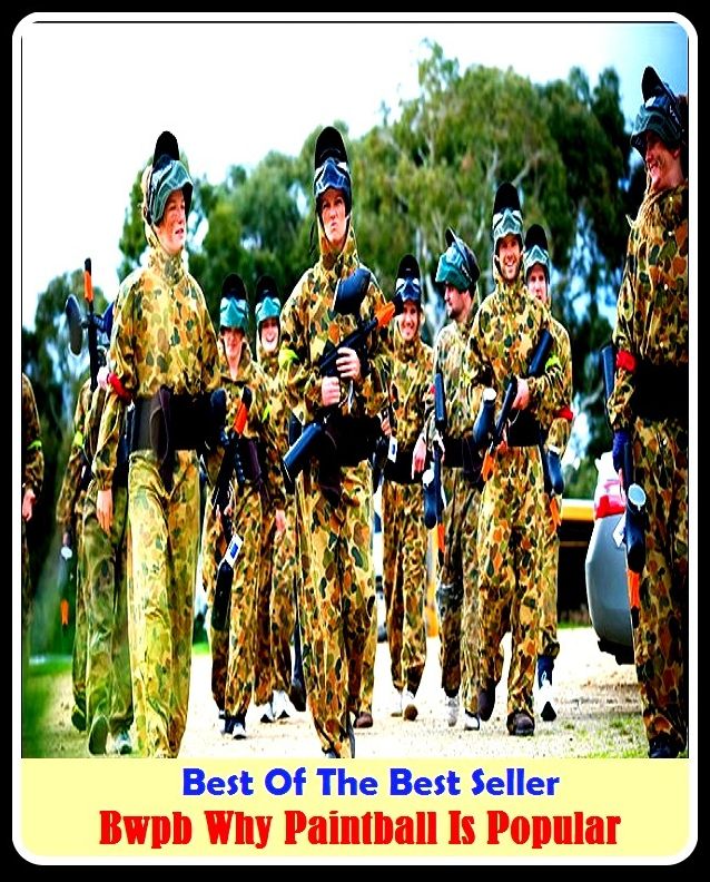 Why Paintball Is Popular ( bookie, horse racing, paintball, gear, place, retreat, mask, point spread, betting, gambling, gaming, card game, frame, bettor, staking, bookmarker, backer, cardsharp, dicer, player, plunger )