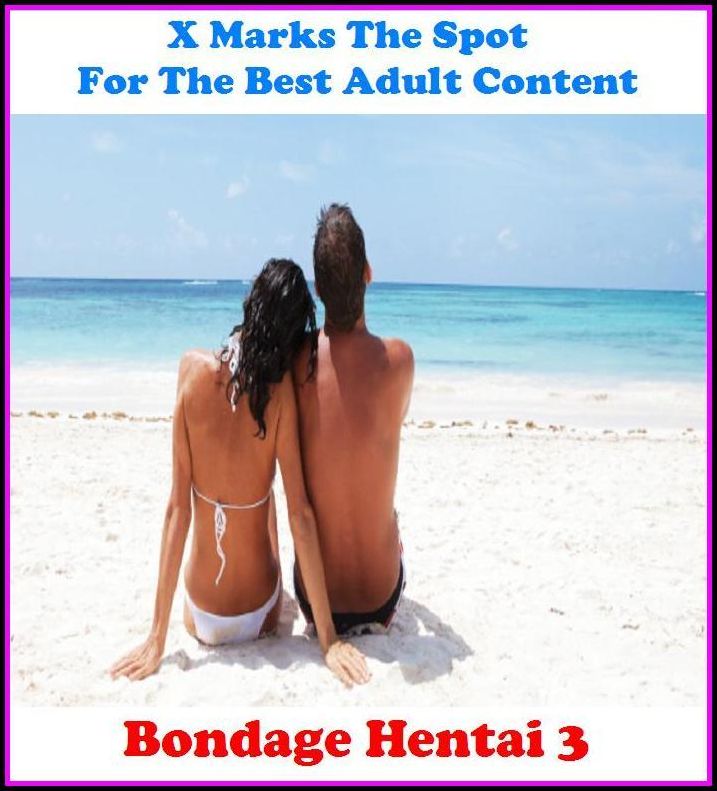 Hentai: Bondage Hentai 3 ( Erotic Photography, Erotic Stories, Nude Photos, Naked , Adult Nudes, Breast, Domination, Bare Ass, Lesbian, She-male, Gay, Fetish, Bondage, Sex, Erotic, Erotica, Hentai, Oral )