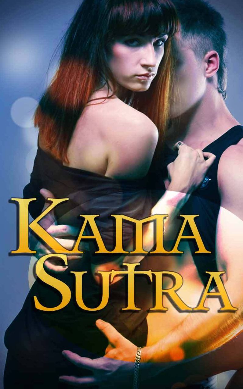 Kama Sutra: Sensible Erotic Secrets For A Perfect Sexual Encounter