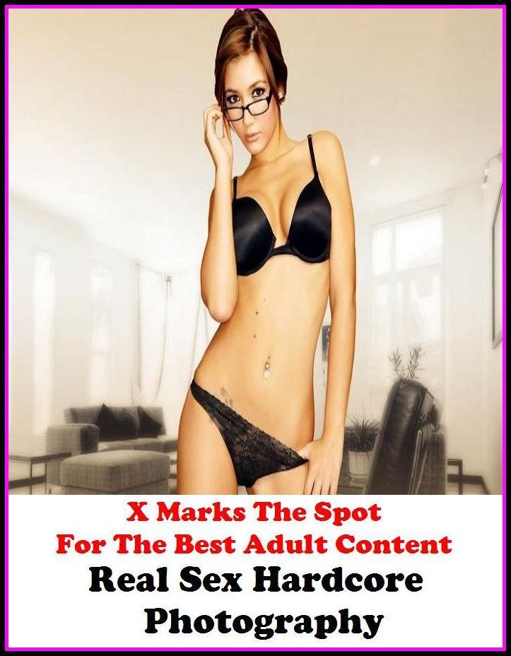 Erotic Photo:X Marks The Spot for The Best Adult Books!Real Sex Hardcore Photography (Erotic Photography, Erotic Stories, Nude Photos, Lesbian, She-male,Gay, Fetish, Bondage, Sex, Erotic, Erotica, Hentai, Oral, Submisive, Confession, Adults Only,)