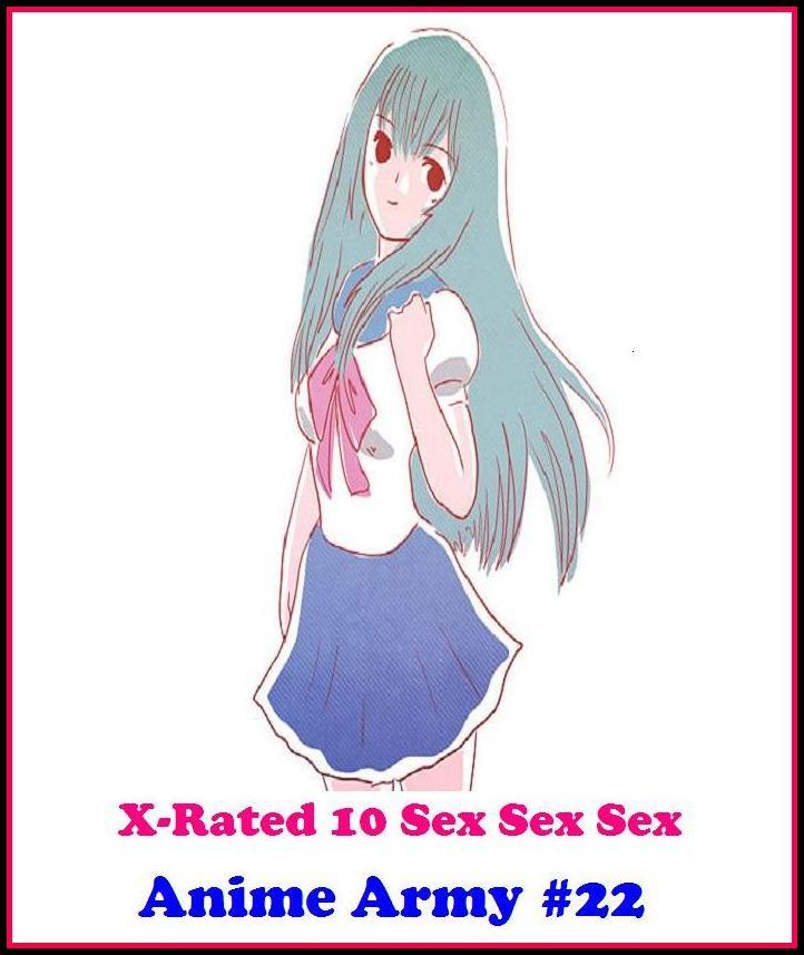 " Erotic Stories: Anime Army #22" ( Erotic Photography, Erotic Stories, Nude Photos, Naked , Adult Nudes, Breast, Domination, Bare Ass, Lesbian, She-male )