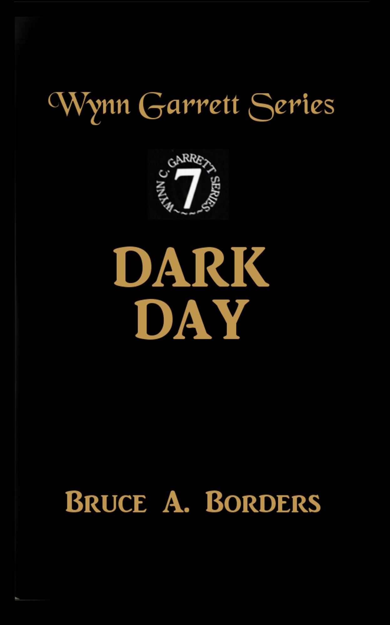 Dark Day (Wynn Garrett Series #7)