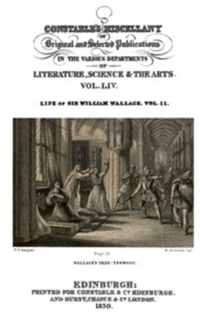 Life of Sir William Wallace of Elderslie, Vol, II (of II) by John D. Carrick