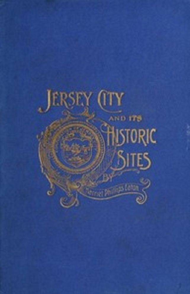 Jersey City and its Historic Sites (Illustrated)