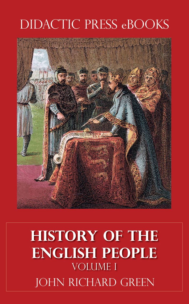 History of the English People - Volume I