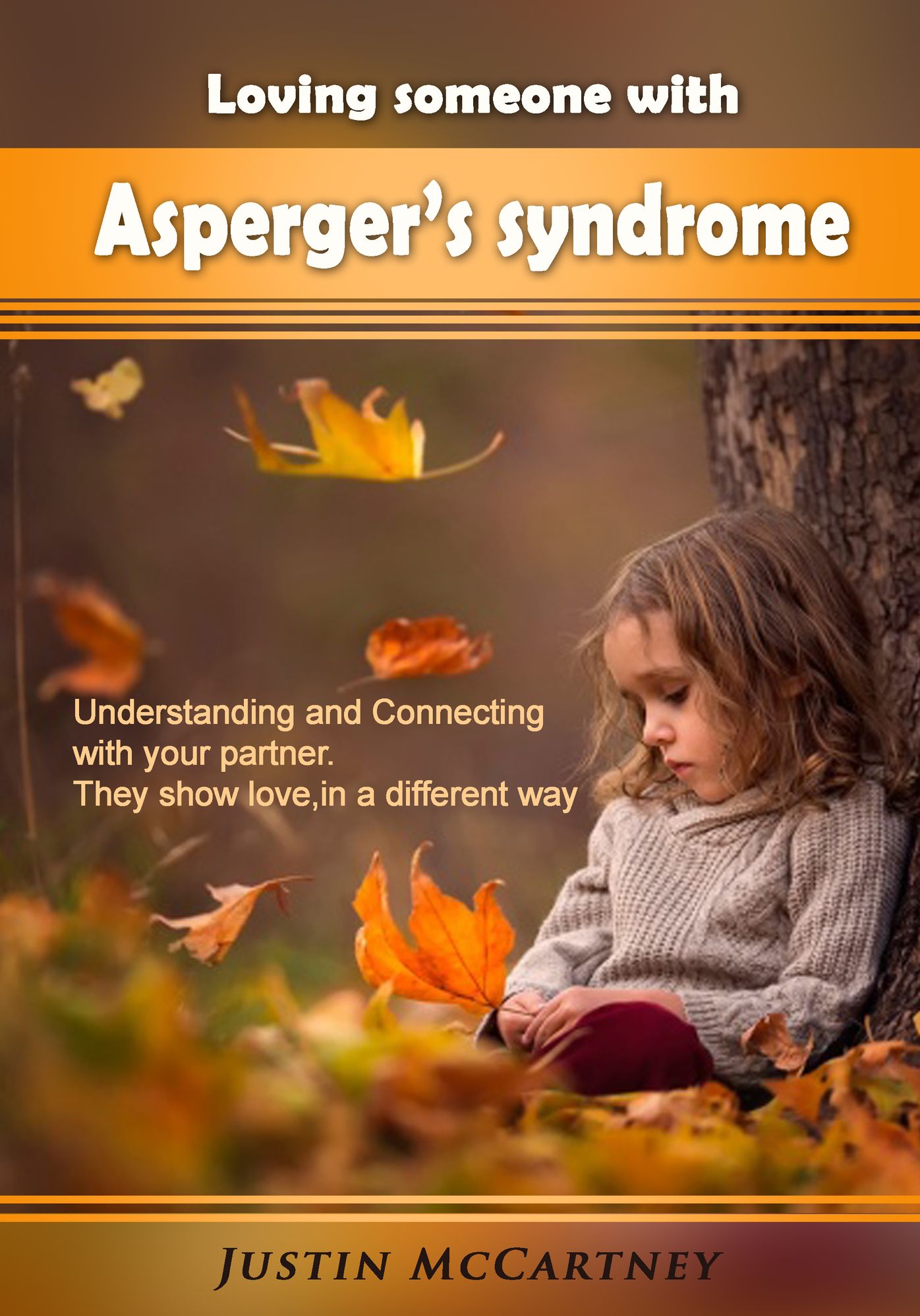 Loving someone with Asperger's Syndrome