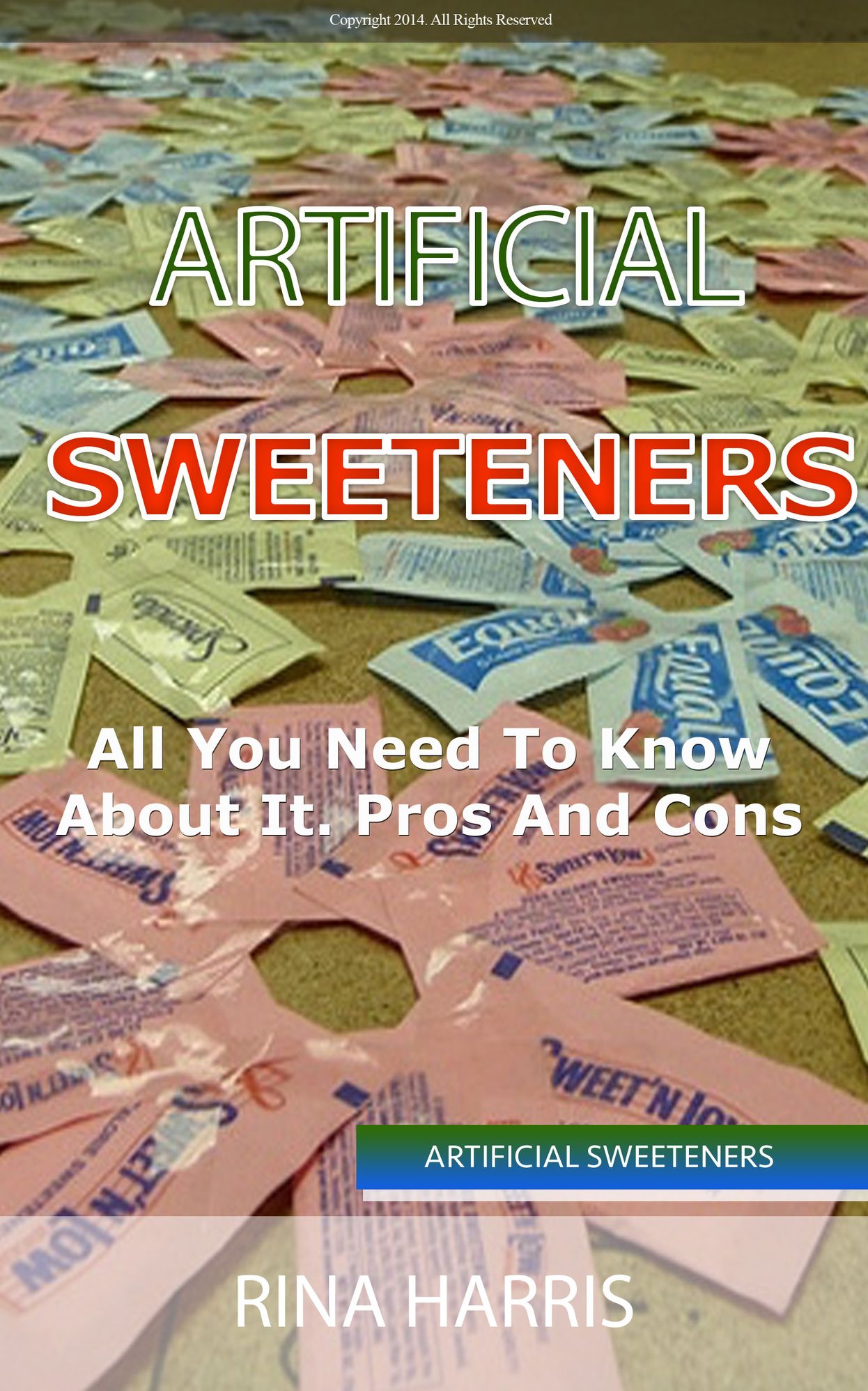 Artificial Sweeteners: All You Need To Know. Pros And Cons