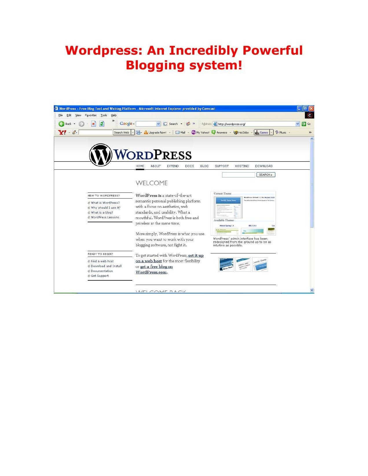 WordPress: An Incredibly Powerful Blogging system!