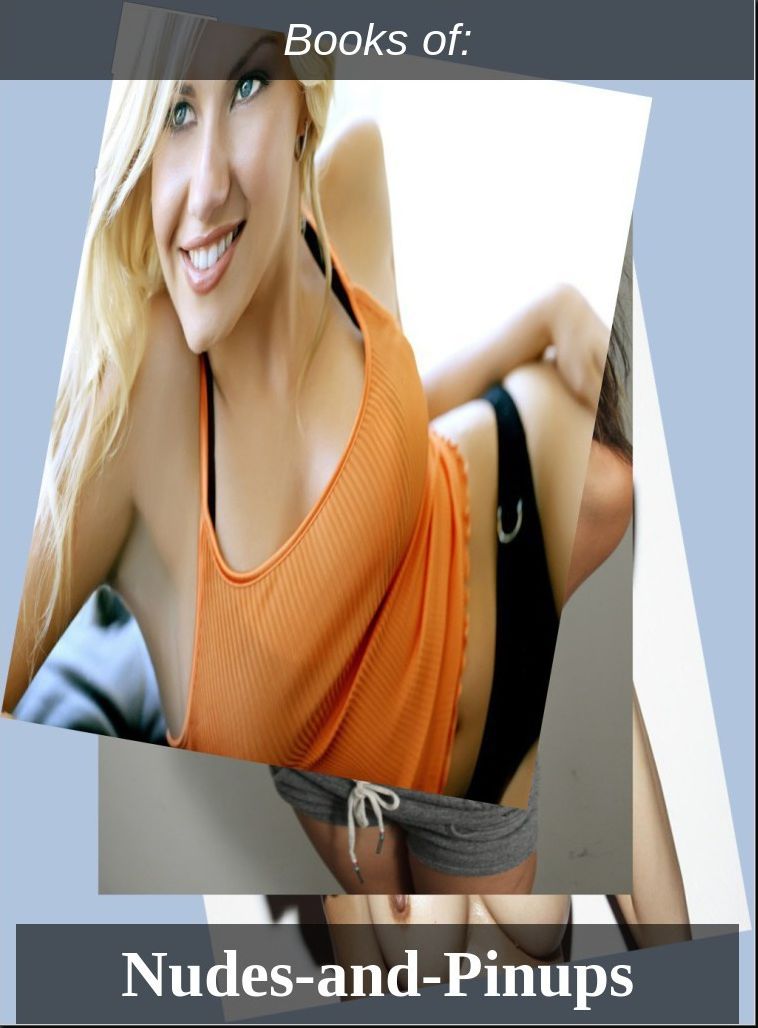 Art: Nudes and Pinups Nude Photography Nudes Photography 68 (Book 78)( Erotic Photography, Erotic Stories, Nude Photos, Naked , Adult Nudes, Breast, Domination, Bare Ass, Lesbian, She-male, Gay, Fetish, Bondage, Sex, Erotic, Erotica, Hentai, Oral)
