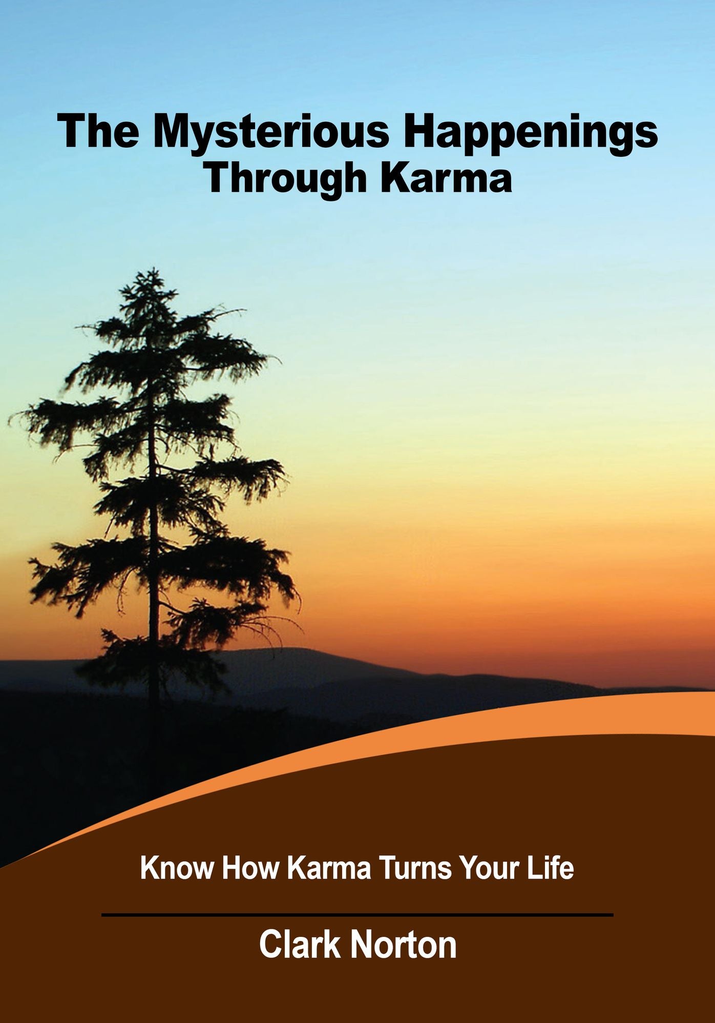 The Mysterious Happenings through Karma
