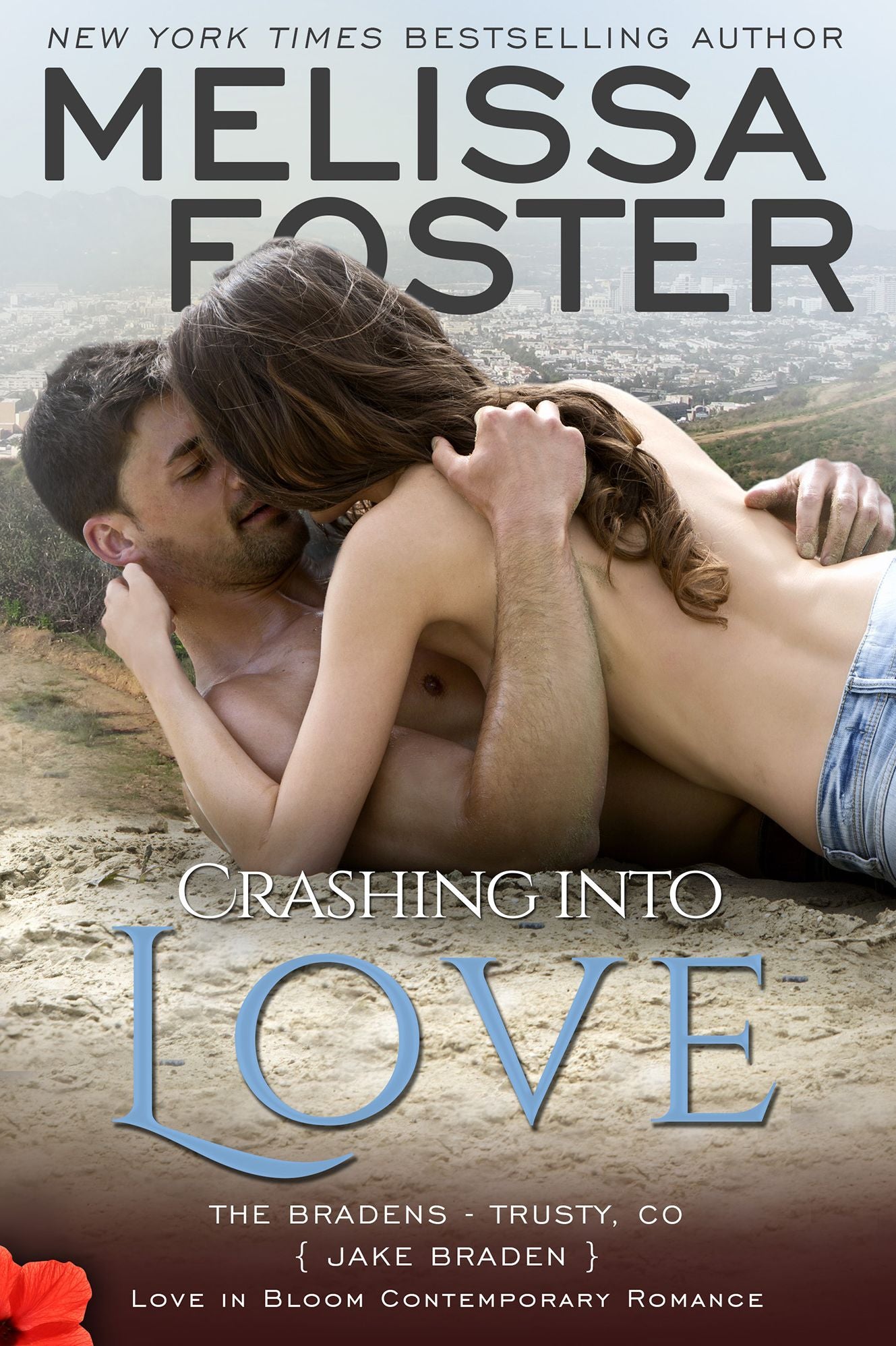 Crashing Into Love (Love in Bloom: The Bradens)