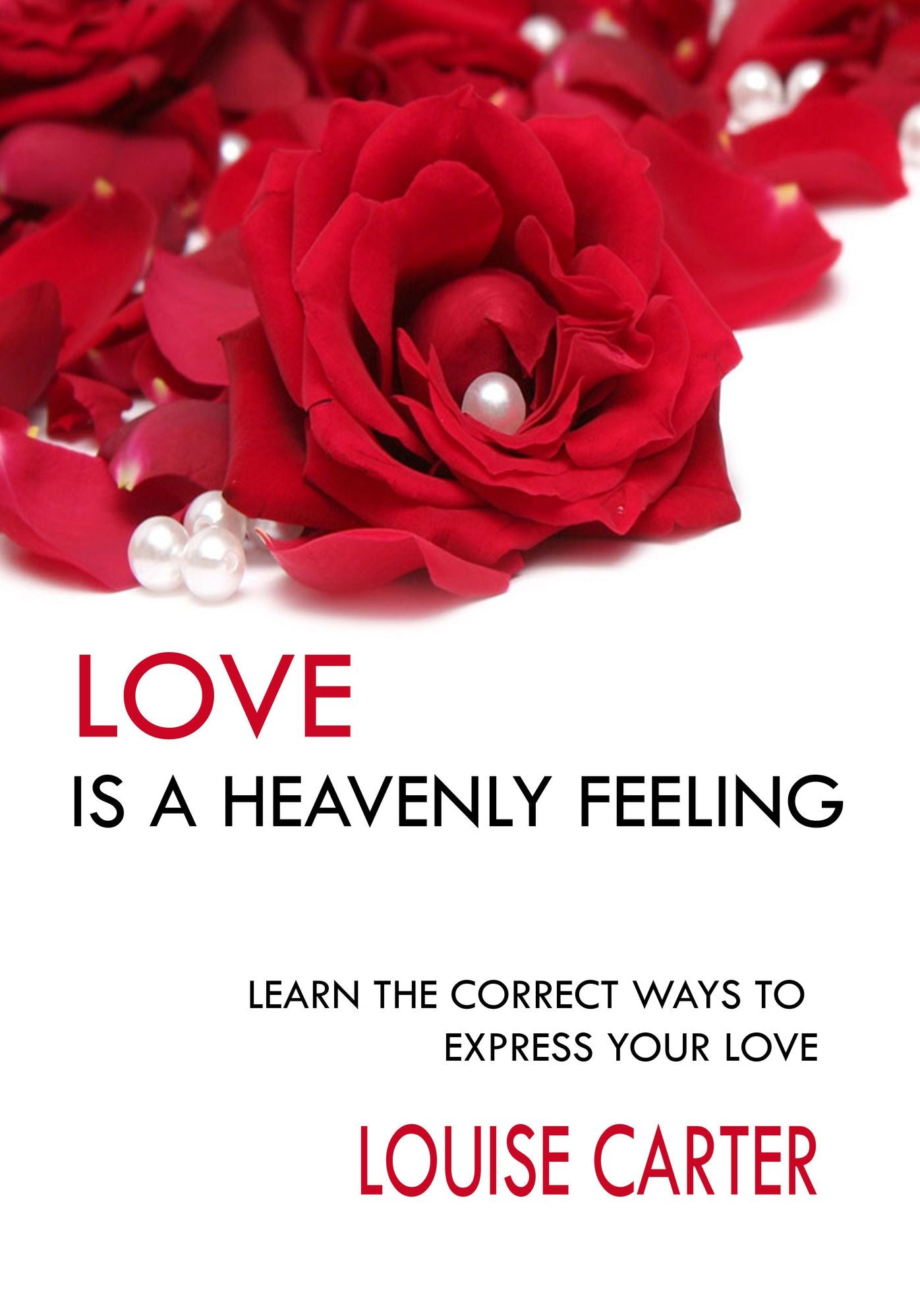LOVE IS A HEAVENLY FEELING