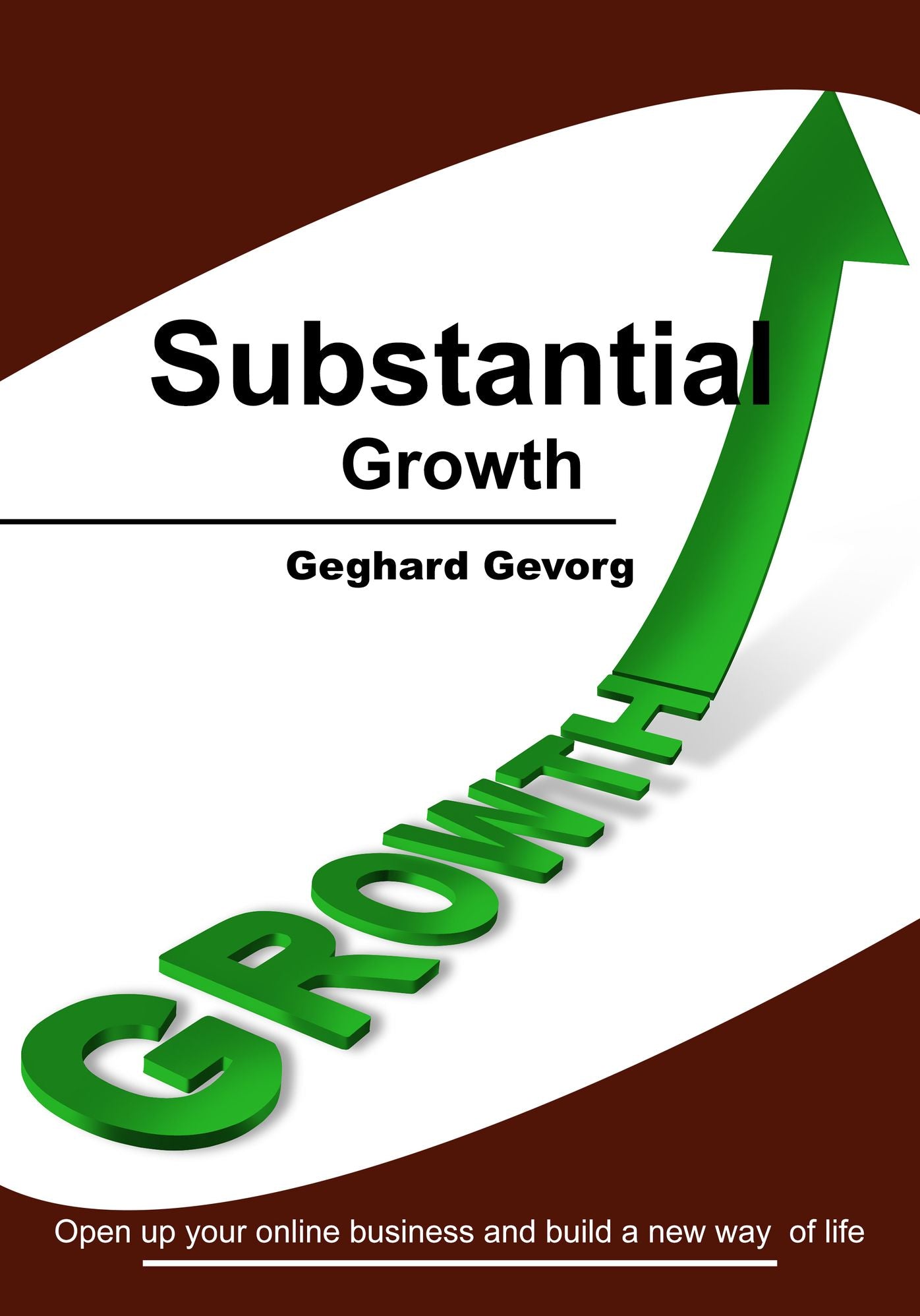 Substantial Growth