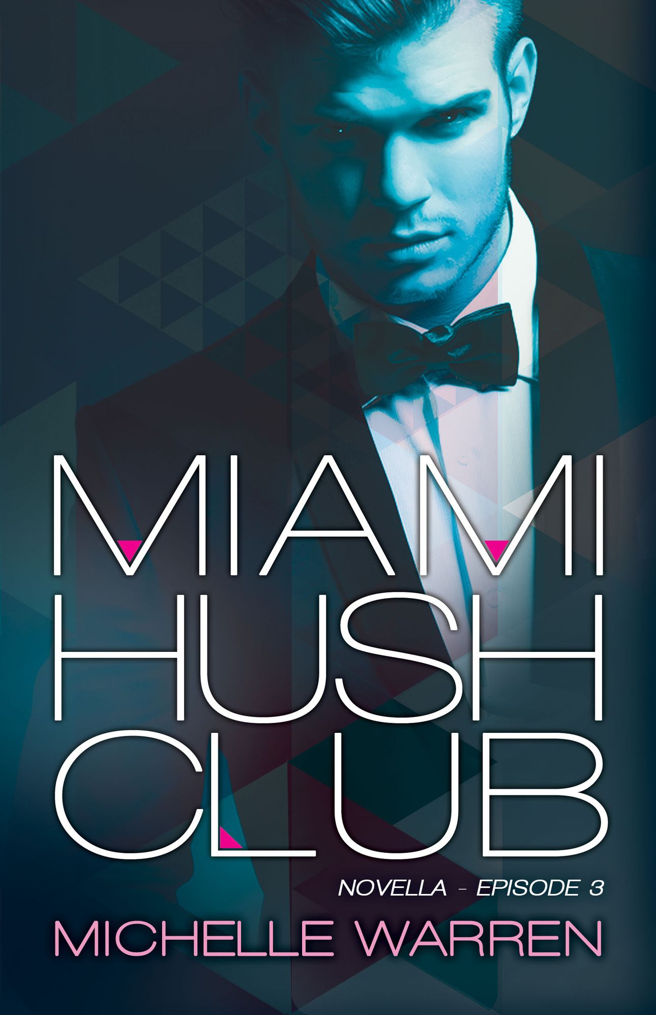 Miami Hush Club: Book 3
